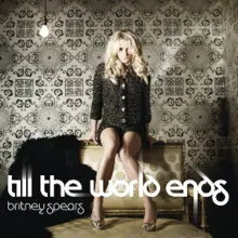 Britney Spears - Till The World Ends (Dj Series Cd Single) 1