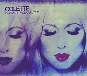 Collette - When The Music's Loud [Import] Cd 1