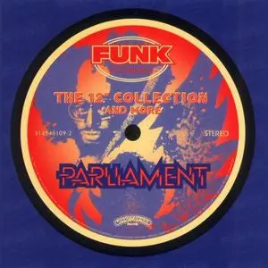 Parliament - The 12" Collection And More  Cd 1