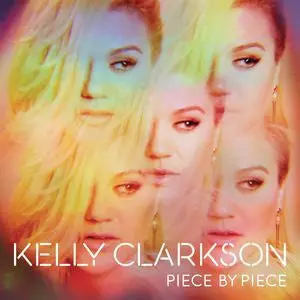 Kelly Clarkson - Piece By Piece + 3 Bonus  (Deluxe Edition) Cd -New 1