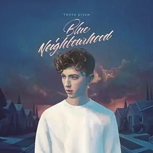Troye Sivan - Blue Neighbourhood [Suburbia Edition] 2Cd 1