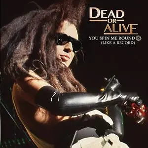Dead Or Alive - You Spin Me Round (Like A Record) - 12" White Or Red Vinyl Single, [New] 1