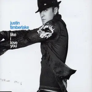 Justin Timberlake -- Like I Love You (Import Cd Single) Used 1