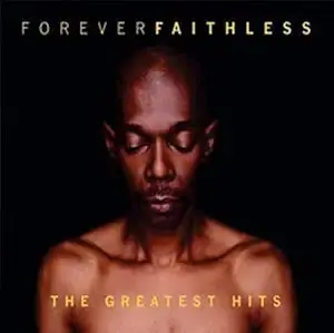Faithless - Forever Faithless - The Greatest Hits Cd - Used 1