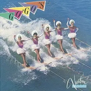The Go-Go's Vacation [2016 Import Cd] Remastered +Expanded 7 Bonus Tracks. 1