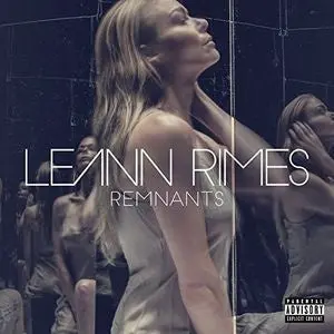 Leann Rimes - Remnants - Cd (New) 1