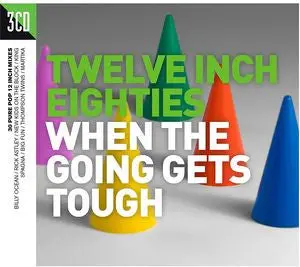Twelve Inch Eighties -  When The Going Gets Tough (Import 3Cd Set) -New 1