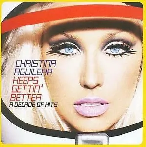 Christina Aguilera - "Keeps Gettin' Better" A Decade Of Hits (Deluxe) Cd/Dvd - New 1