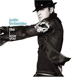 Justin Timberlake - Like I Love You (German Cd Single) Remixes - New 1