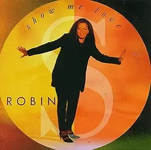 Robin S  --- Show Me Love Cd - Used 1