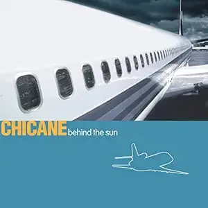 Chicane - Behind The Sun Cd - Used 1