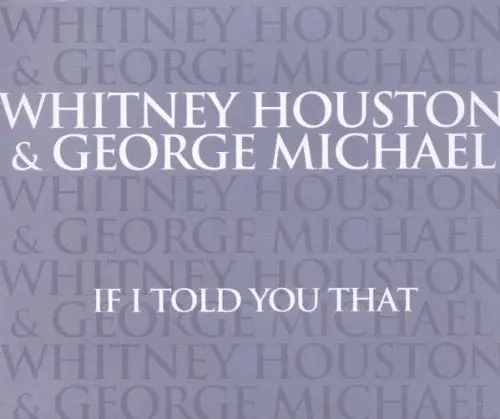 Whitney Houston & George Michael - If I Told You That (Import Cd Single) Used 1