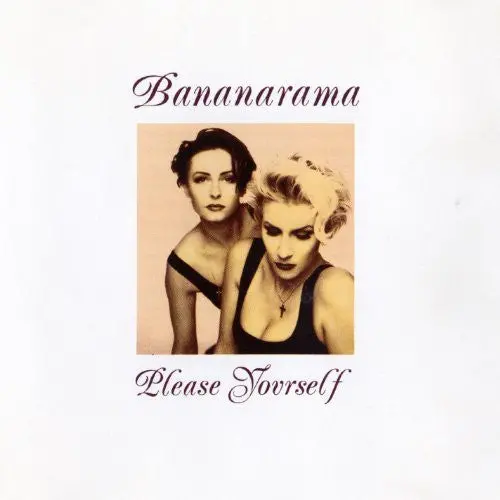 Bananarama - Please Yourself  Remastered + 6 Bonus (1Cd) - New 1