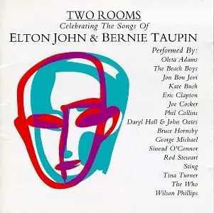 Two Rooms -- Celebrating The Songs Of Elton John & Bernie Taupin Cd (Kate Bush, Sinead, Tina, George Michael ++- Used 1
