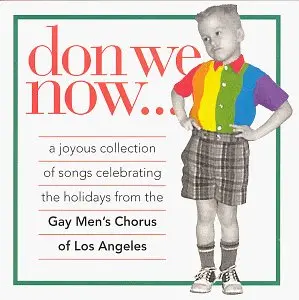 Don We Now... Gay Men's Chorus Of La Cd - Used 1