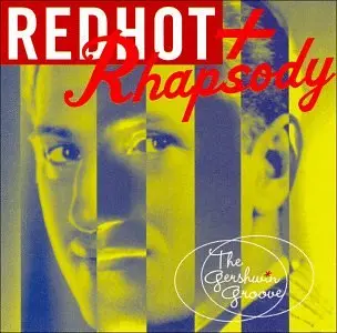 Red Hot + Rhapsody: The Gershwin Groove (Various) Cd - Used 1
