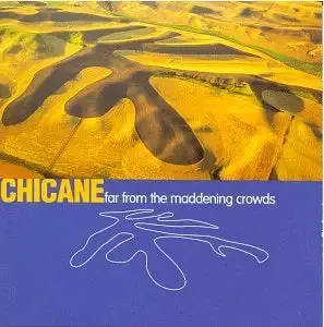 Chicane - Far From The Maddening Crowds Cd - Used 1