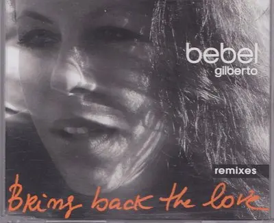 Bebel Gilberto - Bring Back The Love Remixes - Cd Single - Used 1