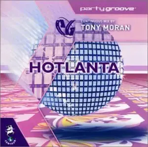 Tony Moran - Hotlanta 2002 (Various) Cd Party Groove - Used 1