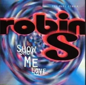 Robin S.  Show Me Love (Us Maxi-Cd Single) Used 1