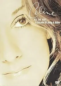 Celine Dion - All The Way ... A Decade Of Song & Video Dvd -- Used 1