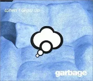 Garbage - When I Grow Up (Import Cd Single) Used 1