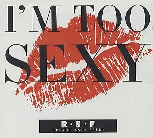 Right Said Fred - - I'm Too Sexy (Us Maxi-Single) Used 1