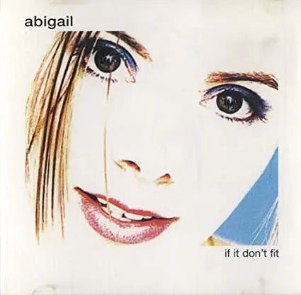 Abigail - If It Don't Fit (Us Maxi Cd Single) Used 1