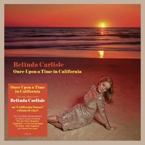 Belinda Carlisle - Once Upon A Time In California - 140-Gram Sunset Colored Vinyl [Import] Lp  New 1