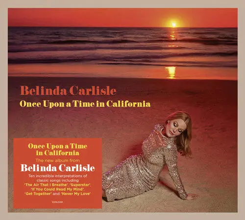 Belinda Carlisle -- Once Upon A Time In California Cd 1