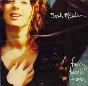 Sarah Mclachlan - Fumbling Towards Ecstasy Cd -  Used 1