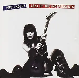 Pretenders - Last Of The Independents Cd  - Used 1