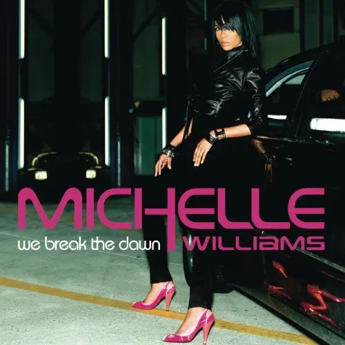 Michelle Williams - We Break The Dawn (Promo) Cd Single - Used 1