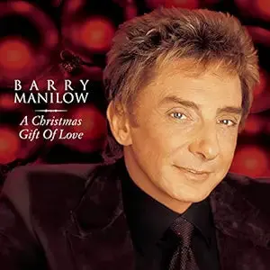 Barry Manilow - A Christmas Gift Of Love Cd - New 1