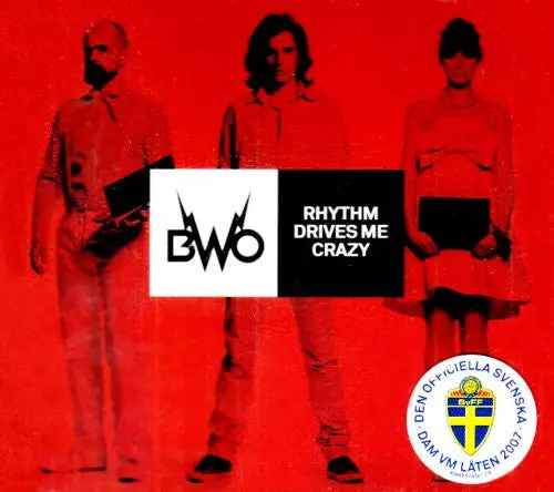 Bwo - Rhythm Drives Me Crazy - Cd Single 1