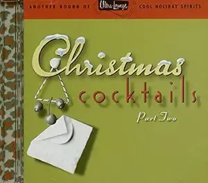 Ultra-Lounge: Christmas Cocktails, Part Two (Various) Cd - Used 1