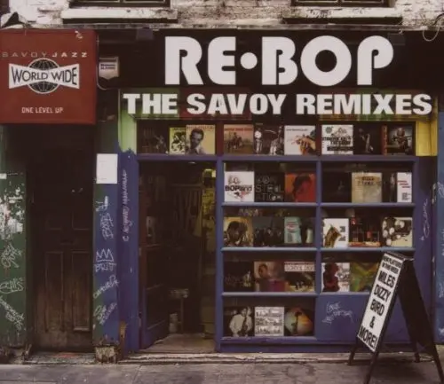 Re-Bop: The Savoy Remixes (Jazz Remixed) Cd - New 1