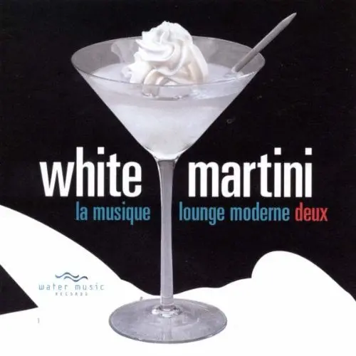 White Martini (Various)- La Musique Lounge Moderne Deux Cd - Used 1