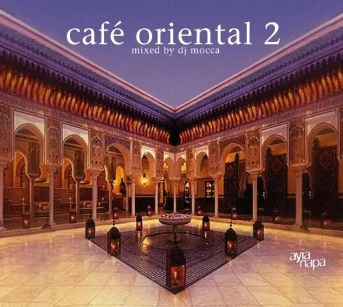 Café  Oriental 2 Mixed By Dj Mocca (Import 2Cd) Used 1