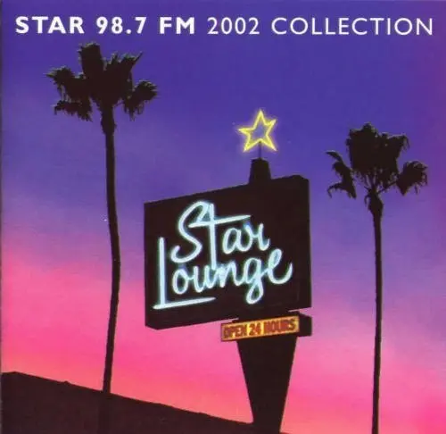 Star 98.7 Fm: 2002 Collection Star Lounge (Various) Cd - Used 1