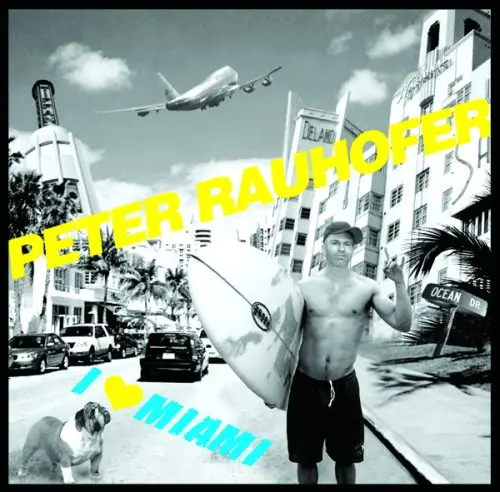 Peter Rauhofer - I Love Miami (2Cd Set) Used 1