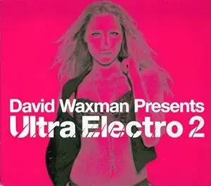 Dave Waxman Presents: Ultra Electro 2 (2Cd) Used 1