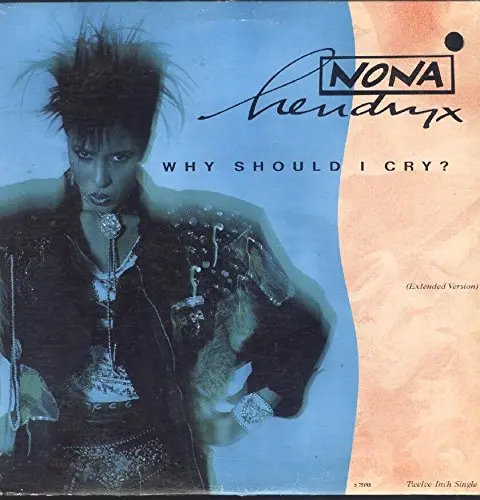 Nona Hendryx  -- Why Should I Cry  12" Lp Vinyl - Used 1