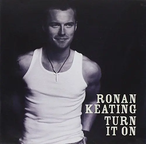 Ronan Keating - Turn It On Cd - New 1