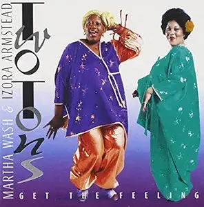 Two Tons Of Fun (Weather Girls / Martha Wash) - Get The Feeling Cd - Used 1