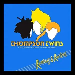 Thompson Twins -- Remixes & Rarities (2Cd) Import - New 1