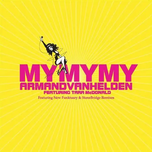 Armand Van Helden Ft. Tara Mcdonald - My My My - Cd Single 1
