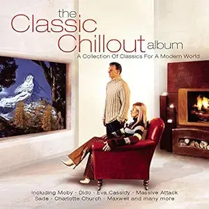 The Classic Chillout Album (For A Modern World) (Various) Cd- Used 1