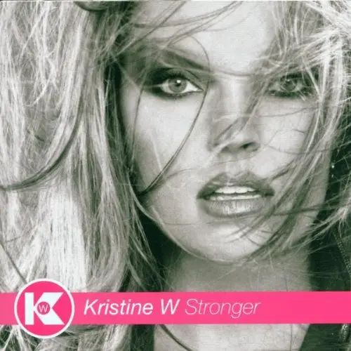 Kristine W. - Stronger (+2 Bonus Tracks) Cd. 1