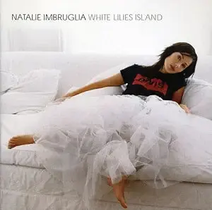 Natalie Imbruglia - White Lilies Island (Import Cd) Used 1